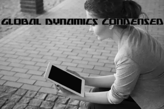 Global Dynamics Condensed Font examples