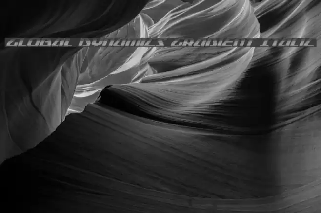 Global Dynamics Gradient Italic Font examples