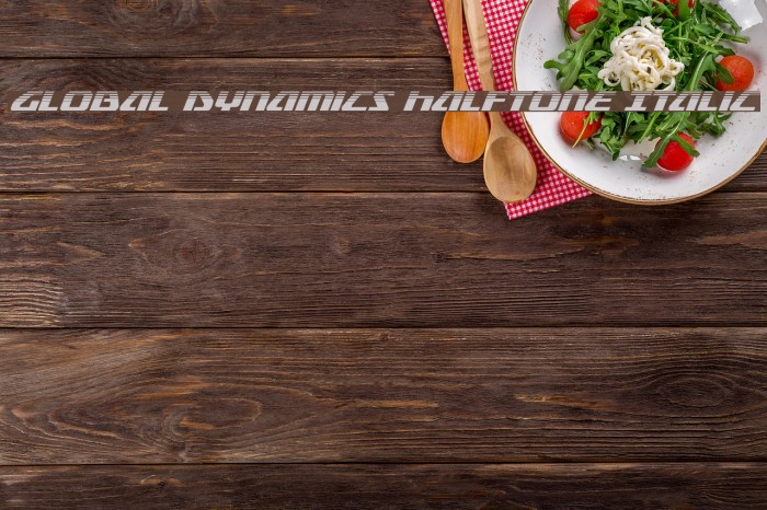 Global Dynamics Halftone Italic Font examples