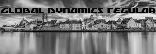 Global Dynamics Regular Font examples