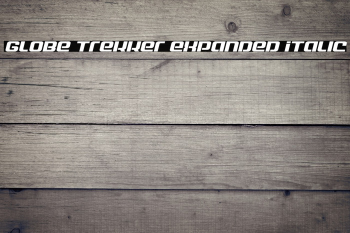 Globe Trekker Expanded Italic Example 3