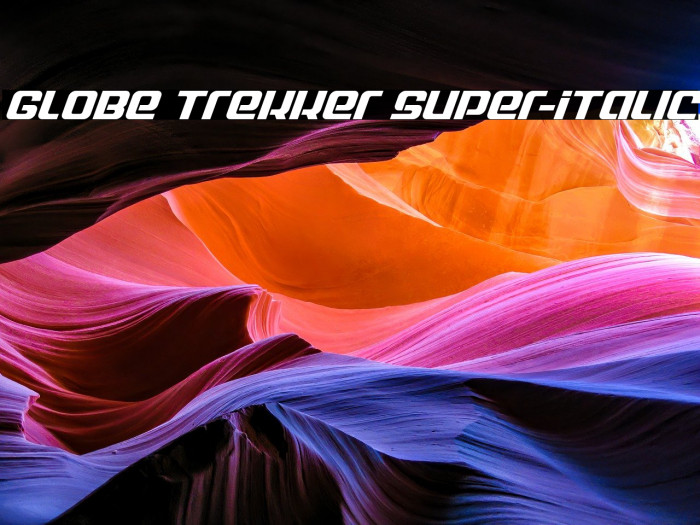 Globe Trekker Super-Italic Example 1