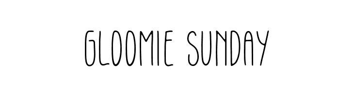 Gloomie Sunday  Frei Schriftart Herunterladen