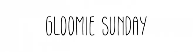 Gloomie Sunday  les polices de caractères gratuit tlcharger