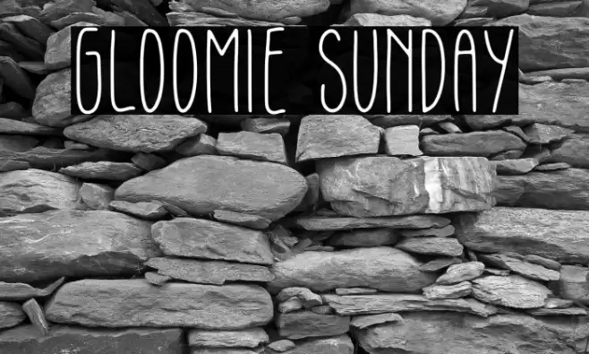Gloomie Sunday Font examples