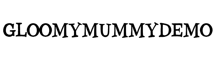 Gloomy Mummy Demo  Free Fonts Download
