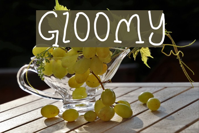 Gloomy Font examples