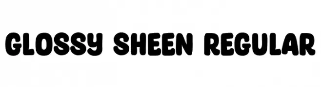 Glossy Sheen Regular  नि: शुल्क फ़ॉन्ट्स डाउनलोड