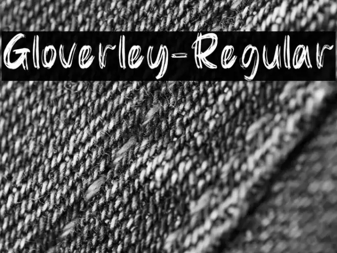 Gloverley-Regular Font examples