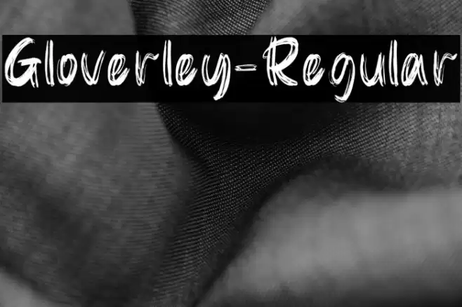 Gloverley-Regular Font examples