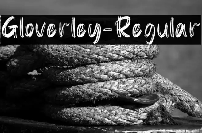Gloverley-Regular Font examples