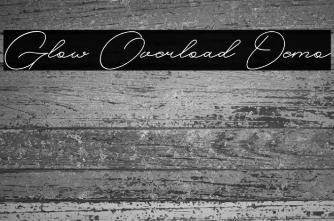 Glow Overload Demo Schriftart examples