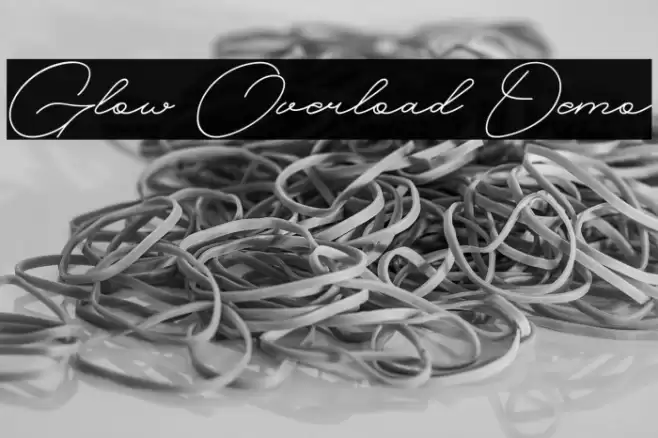 Glow Overload Demo Schriftart examples