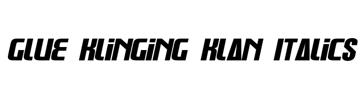 Glue Klinging Klan Italics  免费字体下载