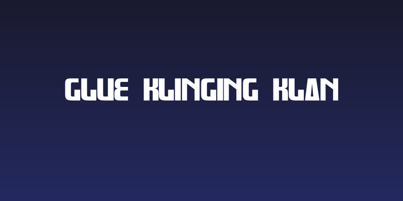 Glue Klinging Klan Social Header