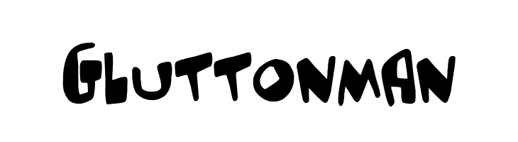 Glutton man  नि: शुल्क फ़ॉन्ट्स डाउनलोड