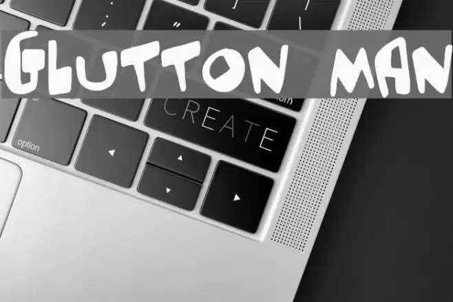 Glutton man Font examples