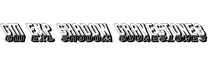 GM Exp Shadow Gravestone3 फ़ॉन्ट