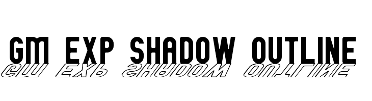 GM Exp Shadow outline  baixar fontes gratis