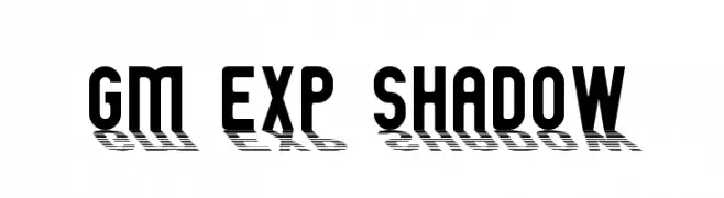 GM Exp Shadow  font caratteri gratis