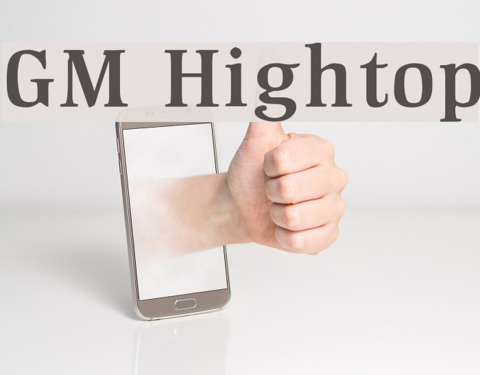 GM Hightop Font examples