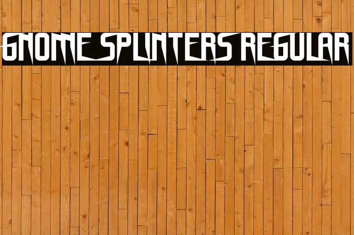 Gnome Splinters Regular Font examples