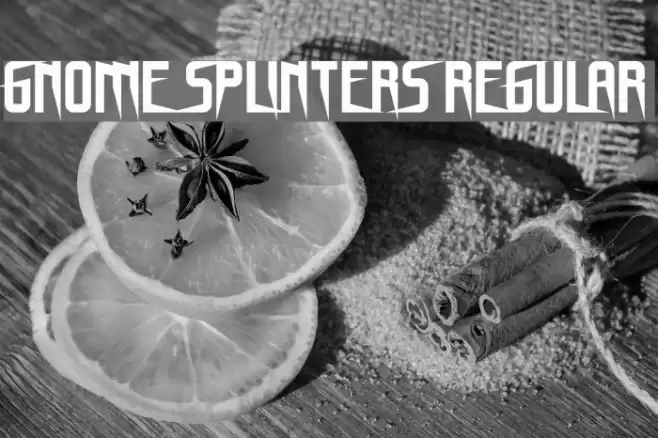 Gnome Splinters Regular Font examples