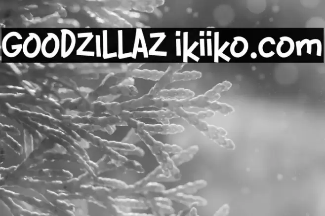 GOODZILLAZ ikiiko.com Font examples
