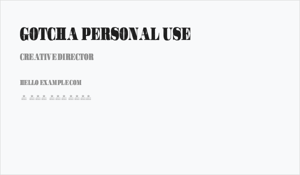 GOTCHA PERSONAL USE Business Card