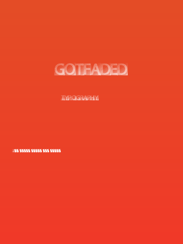 GOTFADED Poster