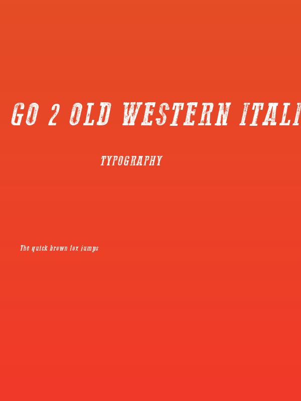 Go 2 Old Western Italic Poster