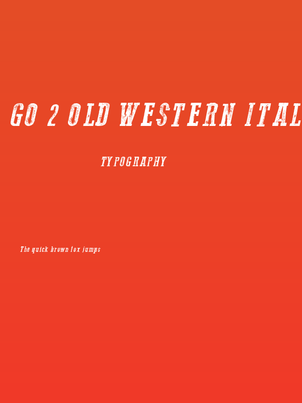 Go 2 Old Western Italic Poster