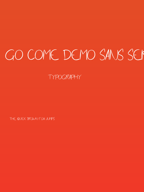 Go Come Demo Sans Serif Poster