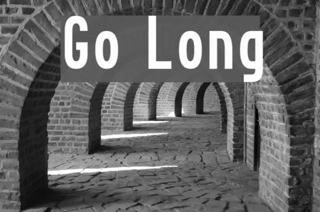 Go Long Fonte examples