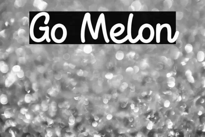 Go Melon Font examples