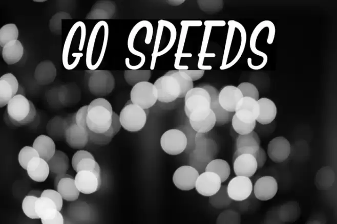 Go Speeds Font examples