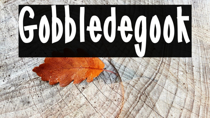 Gobbledegook Font examples