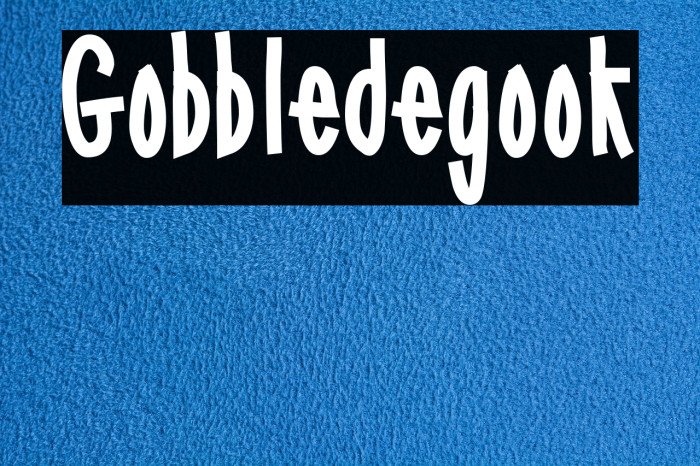 Gobbledegook Font examples
