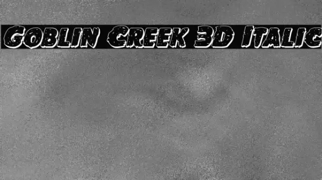 Goblin Creek 3D Italic Font examples