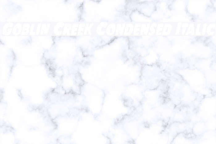 Goblin Creek Condensed Italic Example 2