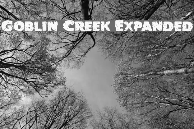 Goblin Creek Expanded Font examples