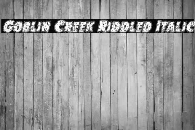 Goblin Creek Riddled Italic Fuentes examples