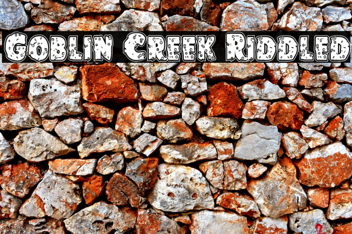 Goblin Creek Riddled Fuentes examples