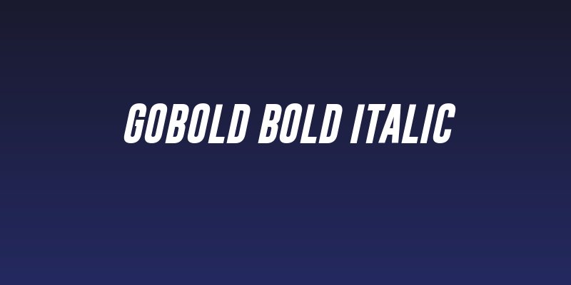Gobold Bold Italic Social Header