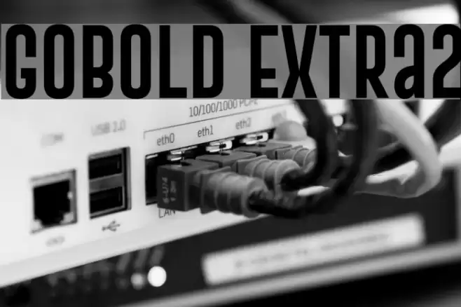 Gobold Extra2 Font examples