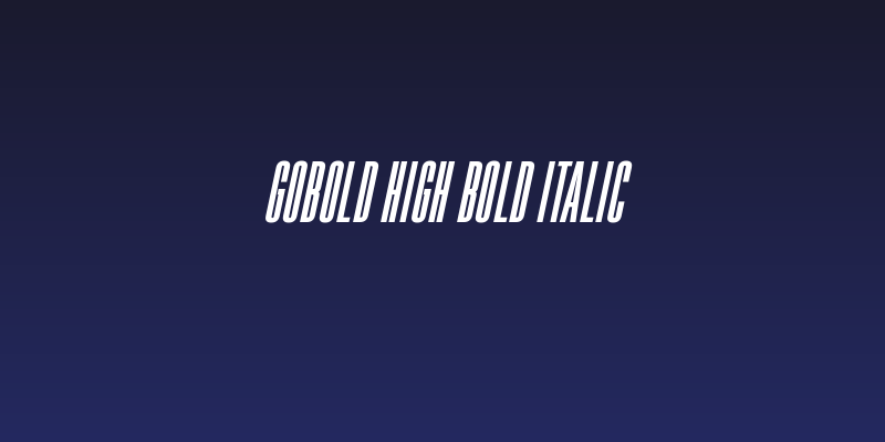 Gobold High Bold Italic Social Header