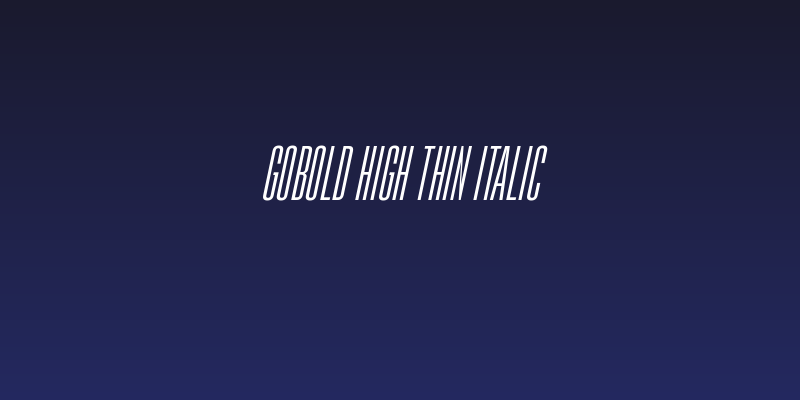 Gobold High Thin Italic Social Header