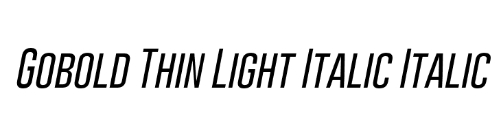 Gobold Thin Light Italic Italic Font