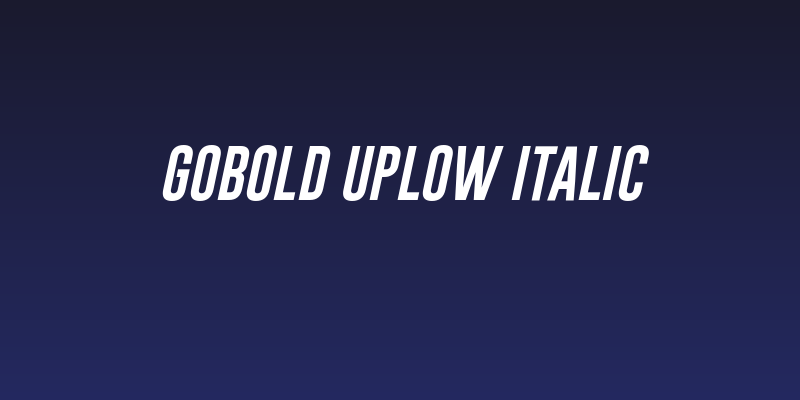 Gobold Uplow Italic Social Header