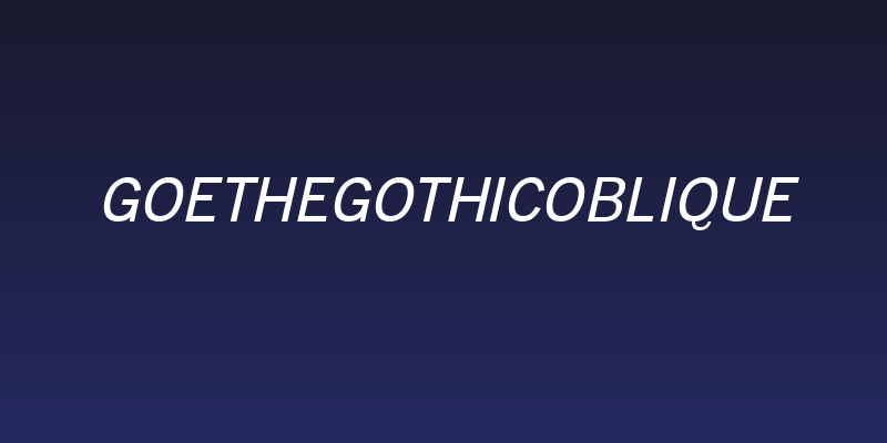 GoetheGothicOblique Social Header